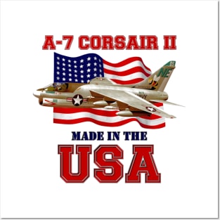 A-7 Corsair II Made in the USA Posters and Art